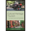Cultural Heritage Tourism: Five Steps for Success and Sustainability - Paperback