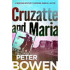 Cruzatte and Maria - Paperback