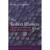 The Robert Hussein Case: Its Ramifications for U.S.-Kuwaiti Relations and International Law - Hardcover