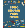 CÛmo dibujar para ninos - Paperback