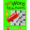 Word Fill-In Puzzles, Volume 6, 90 Puzzles - Paperback
