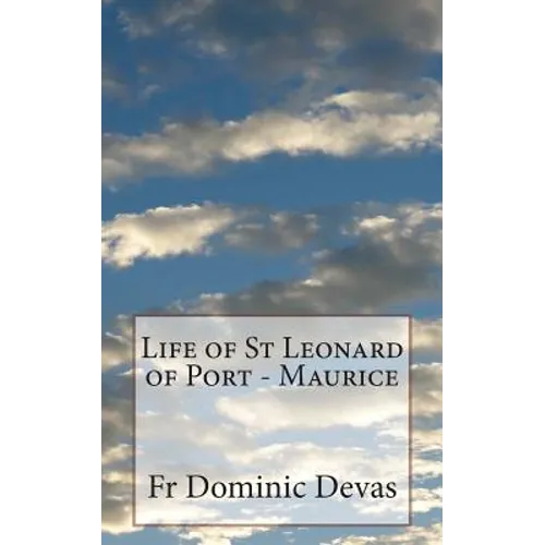 Life of St Leonard of Port - Maurice - Paperback
