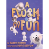 A Flock of Fun - Hardcover