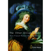 The Other Enlightenment: How French Women Became Modern - Paperback