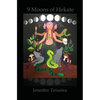 9 Moons of Hekate: Herbalism of Hekate - Paperback