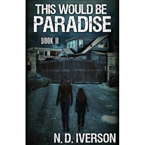 This Would Be Paradise: Book 2 - Paperback