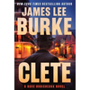 Clete: A Dave Robicheaux Novel - Hardcover