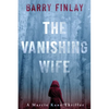 The Vanishing Wife: An Action-Packed Crime Thriller - Paperback