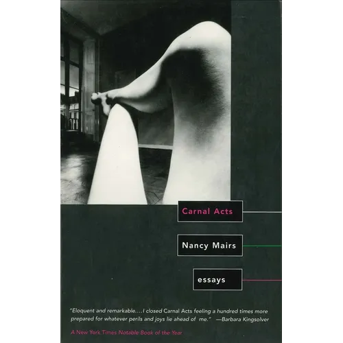 Carnal Acts: Essays - Paperback