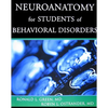 Neuroanatomy for Students of Behavioral Disorders - Paperback