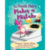 The Tooth Fairy Makes a Mistake - Paperback