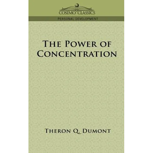 The Power of Concentration - Paperback