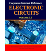 Corporate Internal Reference Electronic Circuits Volume 1.1 - Paperback