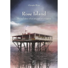 Rose Island: The real story of an utopian micronation - Paperback