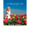 David Nevue - A Delicate Joy - Solo Piano Songbook - Paperback