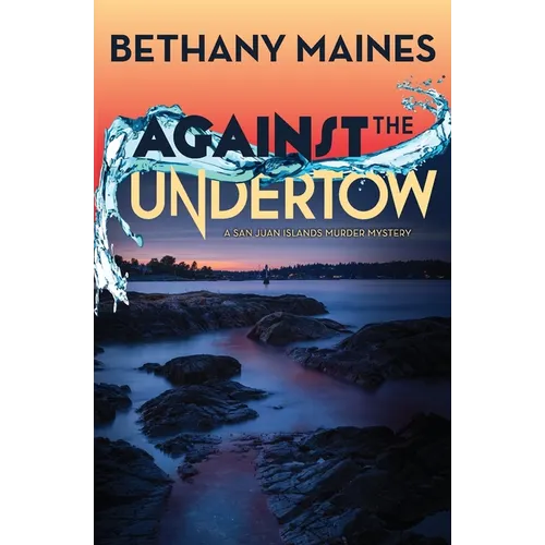 Against the Undertow - Paperback