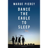 Dance the Eagle to Sleep - Paperback