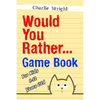 Would You Rather Game Book: For kids 6-12 Years old: Jokes and Silly Scenarios for Children - Paperback