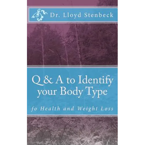 Q & A to Identify your Body Type: fo Health and Weight Loss - Paperback