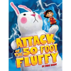 Attack of the 50-Foot Fluffy - Hardcover