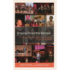 Singing Down the Barriers: A Guide to Centering African American Song for Concert Performers - Paperback