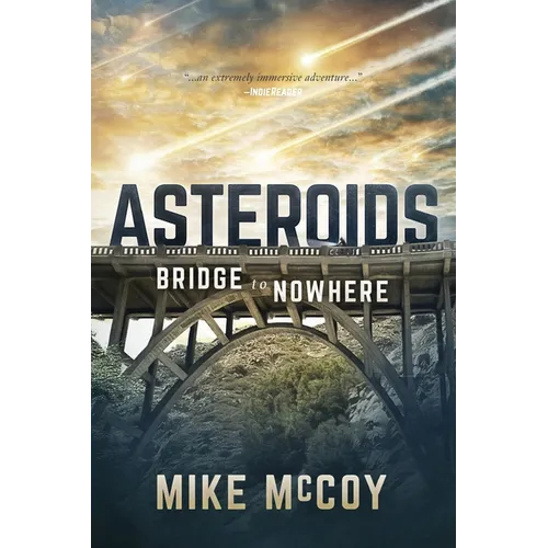 Asteroids: Bridge to Nowhere - Paperback
