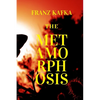 The Metamorphosis: New Edition - The Metamorphosis by Franz Kafka - Paperback