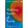 Shifting Sands of Saudi - Paperback