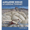 Alexandre Hogue: An American Visionary--Paintings and Works on Paper Volume 23 - Hardcover