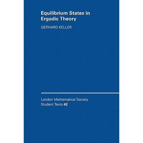 Equilibrium States in Ergodic Theory - Paperback