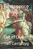 Emergence of Value: Out of Chaos - Paperback
