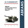 Abrams: A History of the American Main Battle Tank, Vol. 2 - Hardcover
