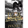 I Got Nothing But Love For My Hitta - Paperback
