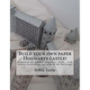 Build your own paper Hogwarts castle!: Templates for 20 black-and-white buildings - Paperback