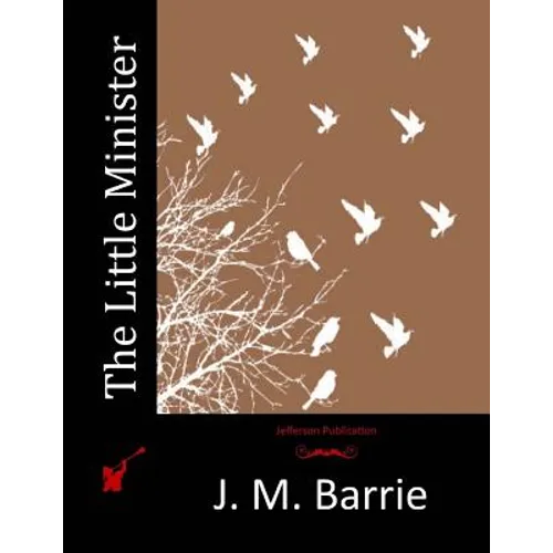 The Little Minister - Paperback