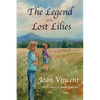 The Legend of the Lost Lilies - Paperback