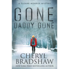 Gone Daddy Gone - Paperback