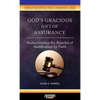 God's Gracious Gift of Assurance: Rediscovering the Benefits of Justification by Faith - Paperback