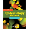 Principles of Epidemiology Workbook: Exercises and Activities: . - Paperback