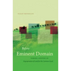 Before Eminent Domain: Toward a History of Expropriation of Land for the Common Good - Paperback