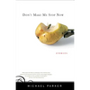 Don't Make Me Stop Now: Stories - Paperback