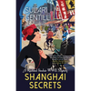 Shanghai Secrets - Paperback