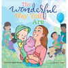 The Wonderful Way You Are: A Special Needs Picture Book - Hardcover