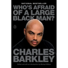 Who's Afraid of a Large Black Man? - Paperback
