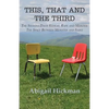 This, That and the Third - Paperback