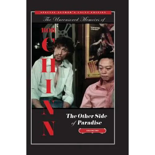 The Other Side of Paradise Volume Two [Special Author's Uncut Edition]: The Director and the Legend - Hardcover