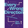 Every Wrong Direction: An Emigré's Memoir - Hardcover