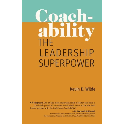 Coachability: The Leadership Superpower - Paperback