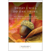 Today I Will Do One Thing: Daily Readings for Awareness and Hope - Paperback