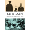 Mid-Air: Two Novellas - Hardcover